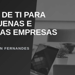 E-book Gratuito – Guia de TI para Pequenas e Médias Empresas